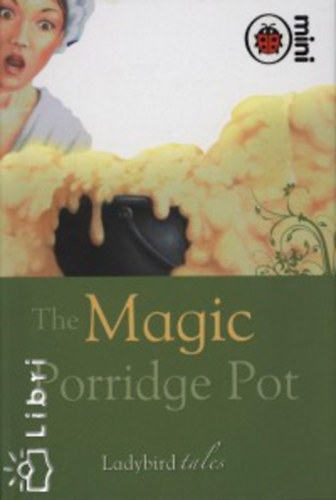 The Magic Porridge Pot