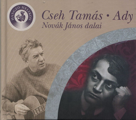 Cseh-Ady-Nov�k - Cseh Tam�s-Ady (Nov�k J�nos dalai-CD-vel)