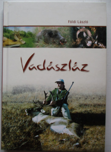 Fldi Lszl - Vadszlz