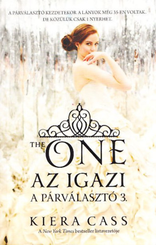 Kiera Cass - Az igazi (A p�rv�laszt� 3.)