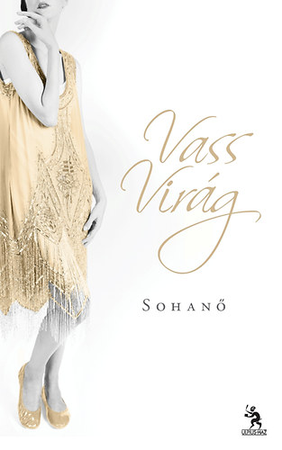Vass Virág - Sohanő