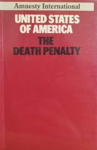 United States of America - The Death Penalty