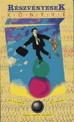 Peth� R�bert  (szerk.) - R�szv�nyesek k�nyve