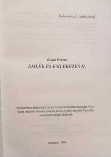 Botka Ferenc - Emlék és emlékezés II.