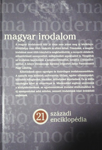 Szv�k Gyula  (szerk.) - Magyar irodalom (21. sz�zadi enciklop�dia)