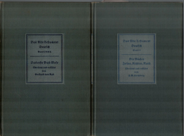 Das Alte Testament Deutsch 2, 9. - Ószövetségi komentár. (Mózes I. könyve, Józsua bírák Ruth könyve.)