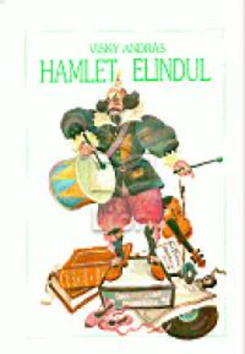 Visky Andr�s - Hamlet elindul