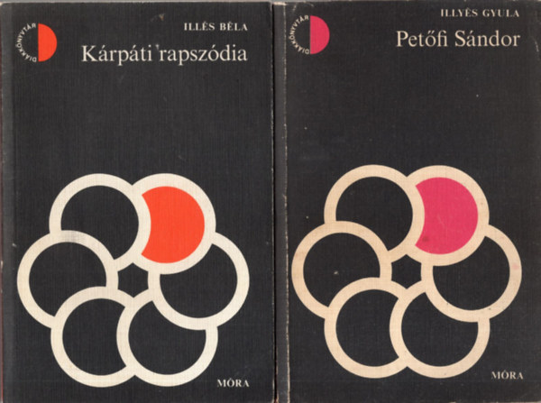 Ill�s B�la Illy�s Gyula - 2 db  Di�kk�nyvt�r k�nyv ( egy�tt ) 1. Pet�fi S�ndor, 2. K�rp�ti rapsz�dia