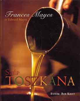 Frances s Edward Mayes - Szp Toszkna