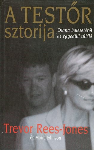 Trevor Rees-Jones - A testőr sztorija