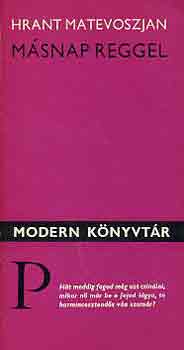 Hrant Matevoszjan - M�snap reggel