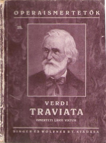 Verdi - Traviata-Operaismertet�k
