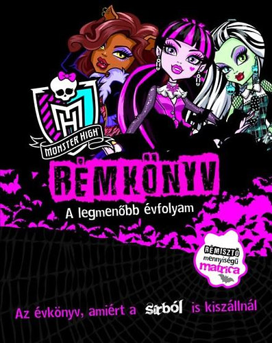 Monster High - Rmknyv - A legmenbb vfolyam