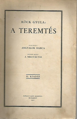 Röck Gyula - A teremtés