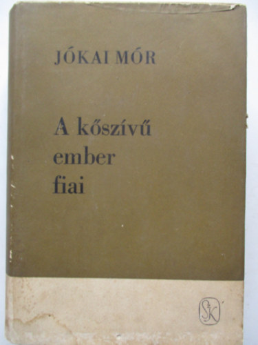 Jkai Mr - A kszv ember fiai
