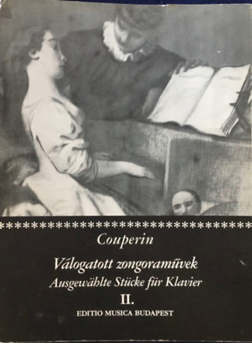 Francois Couperin - Válogatott zongoraművek II.