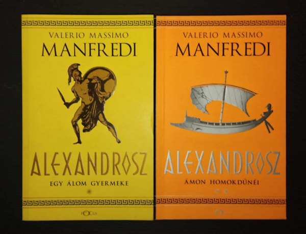 SZERZ Valerio Massimo FORDT Iain Halliday - Alexandrosz I.-II. (Egy lom gyermeke - mon homokdni)