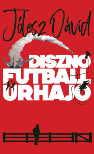 Jlesz Dvid - Diszn, futball, rhaj