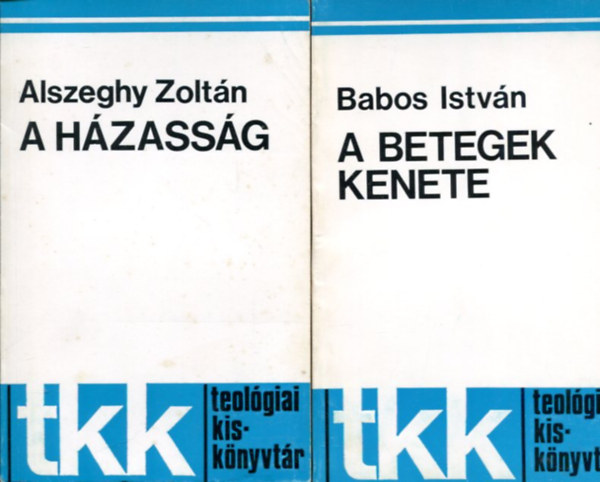 Alszeghy Zoltn - Babos Istvn - Vallsi knyvek 2 db (Teolgiai kisknyvtr)