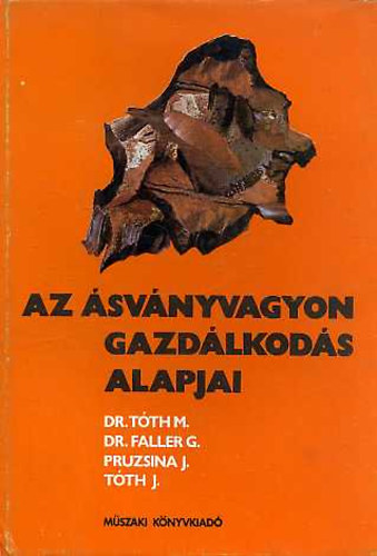 Tth dr.; Faller dr.; Pruzsina; Tth - Az svnyvagyon-gazdlkods alapjai