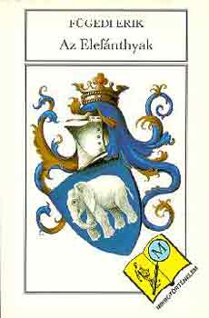 F�gedi Erik - Az Elef�nthyak