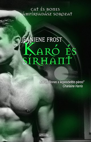 Jeaniene Frost - Kar s srhant