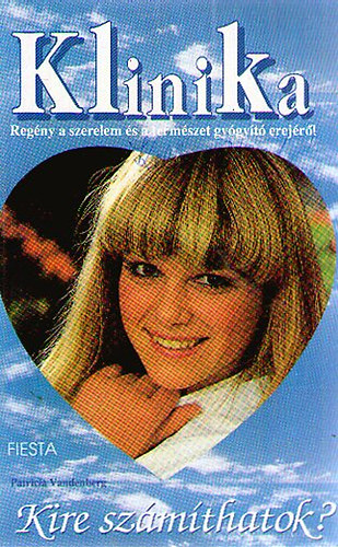 Patricia Vandenberg - Kire sz�m�thatok?