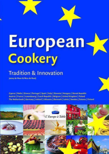 Nico de Rooij Janny de Moor - European Cookery - Tradition & Innovation