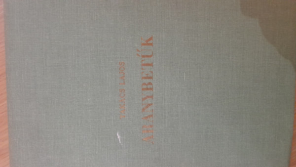 Tak�cs Lajos - Aranybet�k