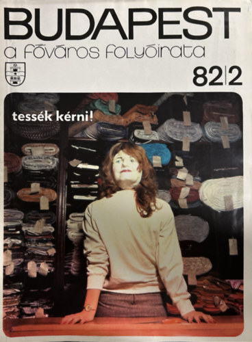Mesterházi Lajos (főszerk.) - Budapest: A főváros folyóirata 1982/2