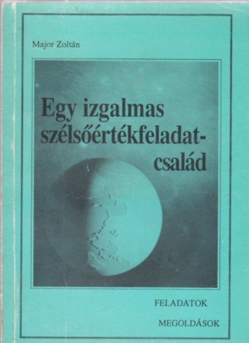 Major Zoltn - Egy izgalmas szlsrtkfeladat-csald