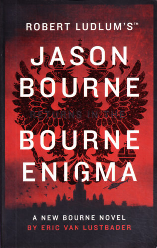 Eric Van Lustbader - The Bourne Enigma