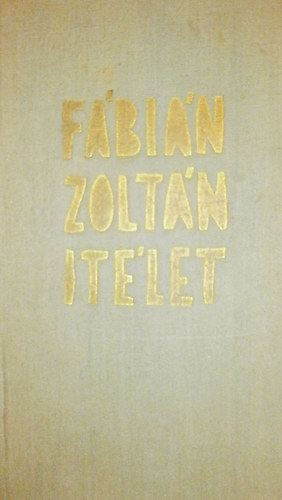 F�bi�n Zolt�n - �t�let