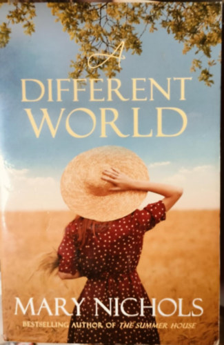 Mary Nichols - A Different World