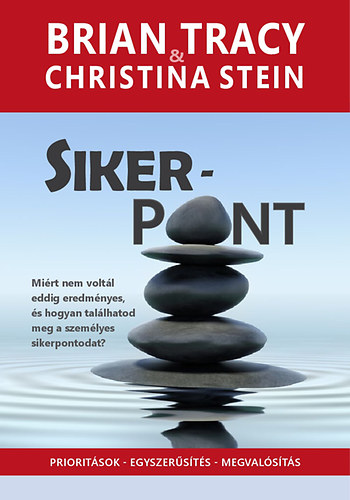 Brian Tracy; Christina Stein - SikerPont