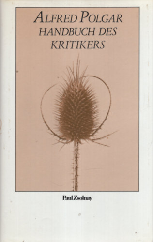 Alfred Polgar - Handbuch des Kritikers