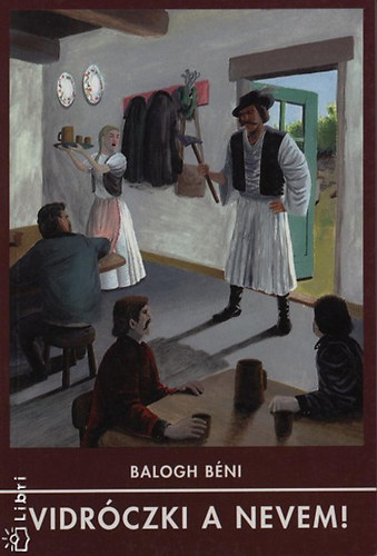 Balogh B�ni - Vidr�czki a nevem!