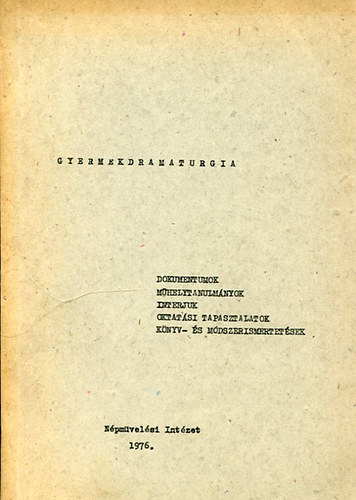 Gyermekdramaturgia ( mdszertani segdanyag )