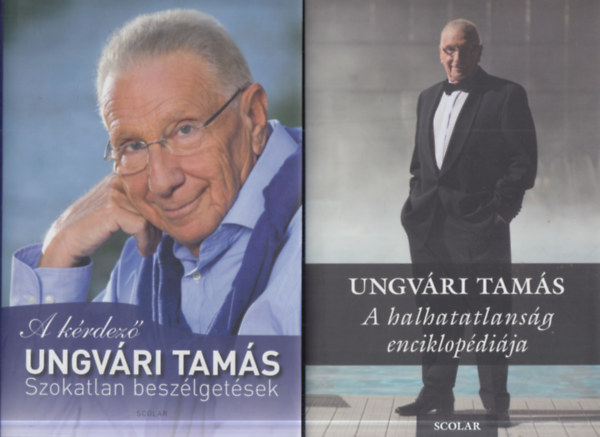Ungvári Tamás - 2 db. Ungvári kötet (A kérdező: Ungvári Tamás- Szokatlan beszélgetések + A halhatatlanság enciklopédiája)