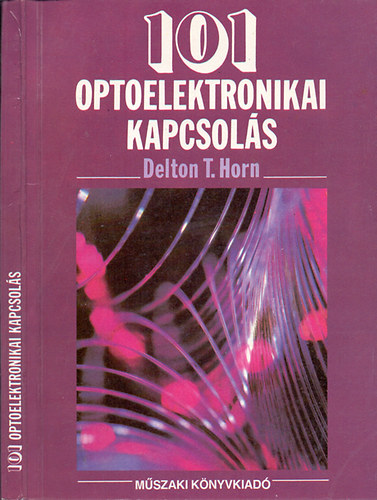 Delton T. Horn - 101 optoelektronikai kapcsols