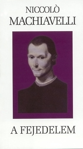 Niccol� Machiavelli - A fejedelem