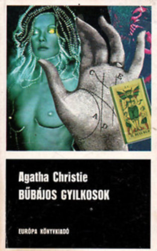 Agatha Christie - 3db Agatha Christie regny egyben: t kismalac, Bertram szll, Bbjos gyilkosok