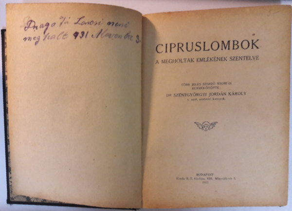 Dr. Szentgy�rgyi Jord�n K�roly - Cipruslombok A MEGHOLTAK EML�K�NEK SZENTELVE