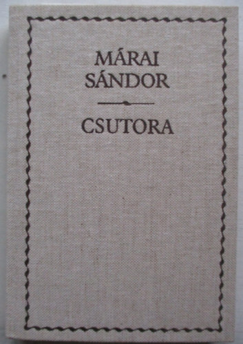 Mrai Sndor - Csutora