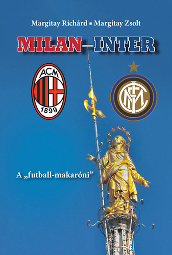 Margitay Zsolt; Margitay Rich�rd - MILAN-INTER