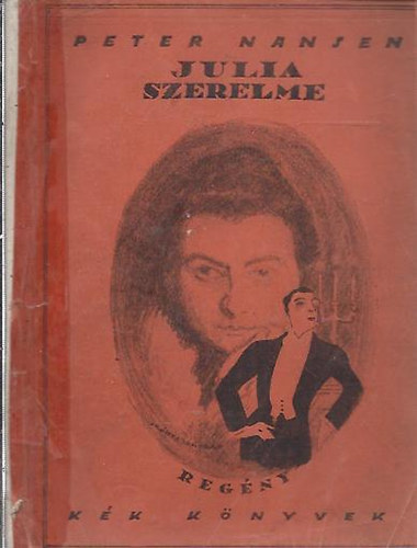 Peter Nansen - Julia szerelme