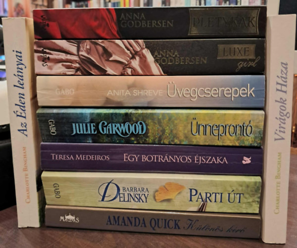 Anita Shreve, Julie Garwood, Teresa Medeiros, Barbara Delinsky, Amanda Quick, Charlotte Bingham Anna Godbersen - 9 db-os romantikus K�NYVMENT� AJ�NLAT: Pletyk�k, Luxe girl, �vegcserepek, �nnepront�, Egy botr�nyos �jszaka, Parti �t, K�l�n�s k�r�, Vir�gok h�za, Az �den le�nyai