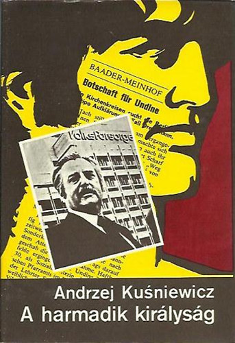 Andrzej Kusniewicz - A harmadik kir�lys�g