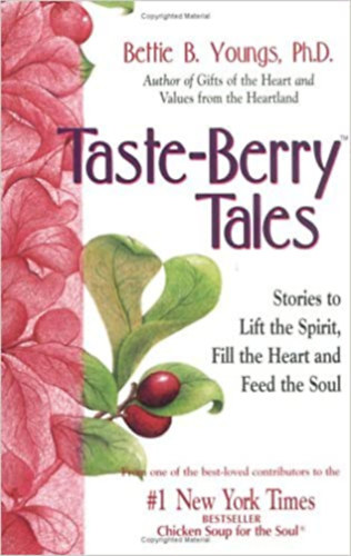 Bettie B. Youngs Ph.D. - Taste-Berry Tales