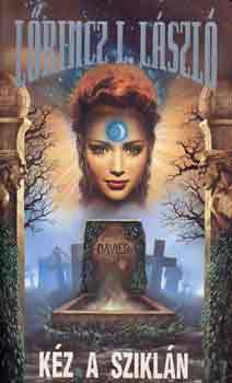 Lrincz L. Lszl - Kz a szikln (dszkiads)